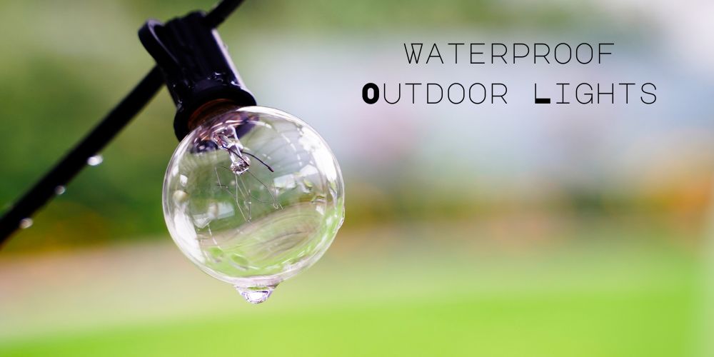 Waterproof Outdoor Lights